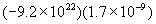 (-9.2x10^22)(1.7x10^(-9))