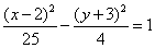(x-2)^2/25-(y+3)^2/4 = 1