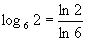 LOGbase6(2) = ln2/ln6
